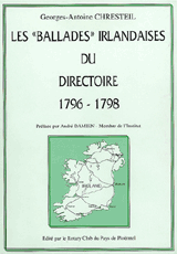 Book's cover of « Les « Ballades » Irlandaises du Directoire 1796 – 1798 »