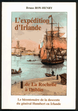 Book's cover of « L’Expédition d’Irlande, de La Rochelle à Dublin - 1798 »
